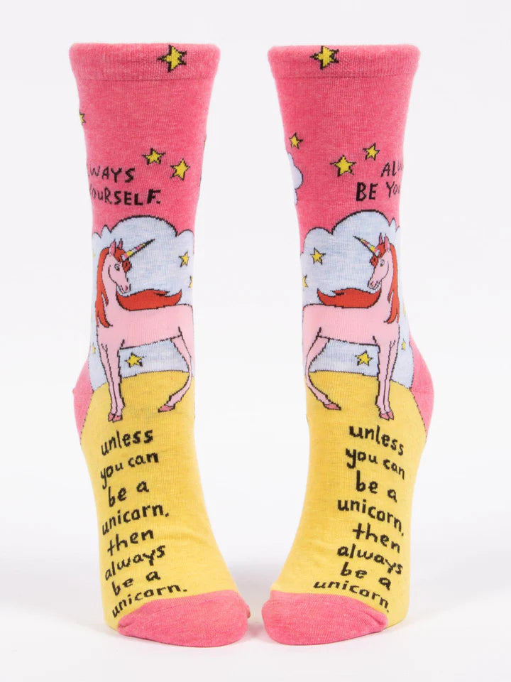 Always Be Yourself Unless You Can Be A Unicorn Crew Socks
