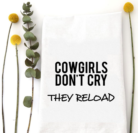 Cowgirls Don't Cry Tea Towel