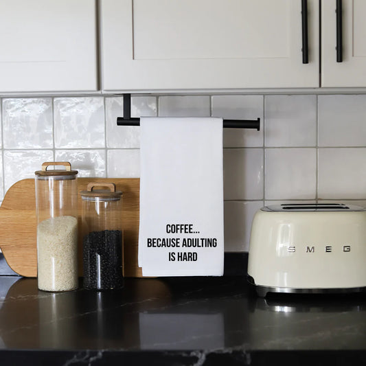 Coffee Because Tea Towel