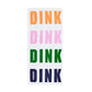 Shiraleah "Dink Dink Dink" Pickleball Towel