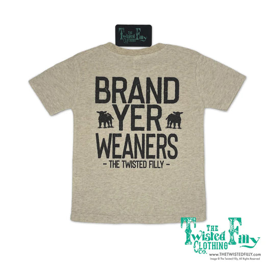 The Twisted Filly BRAND YER WEANERS Tee