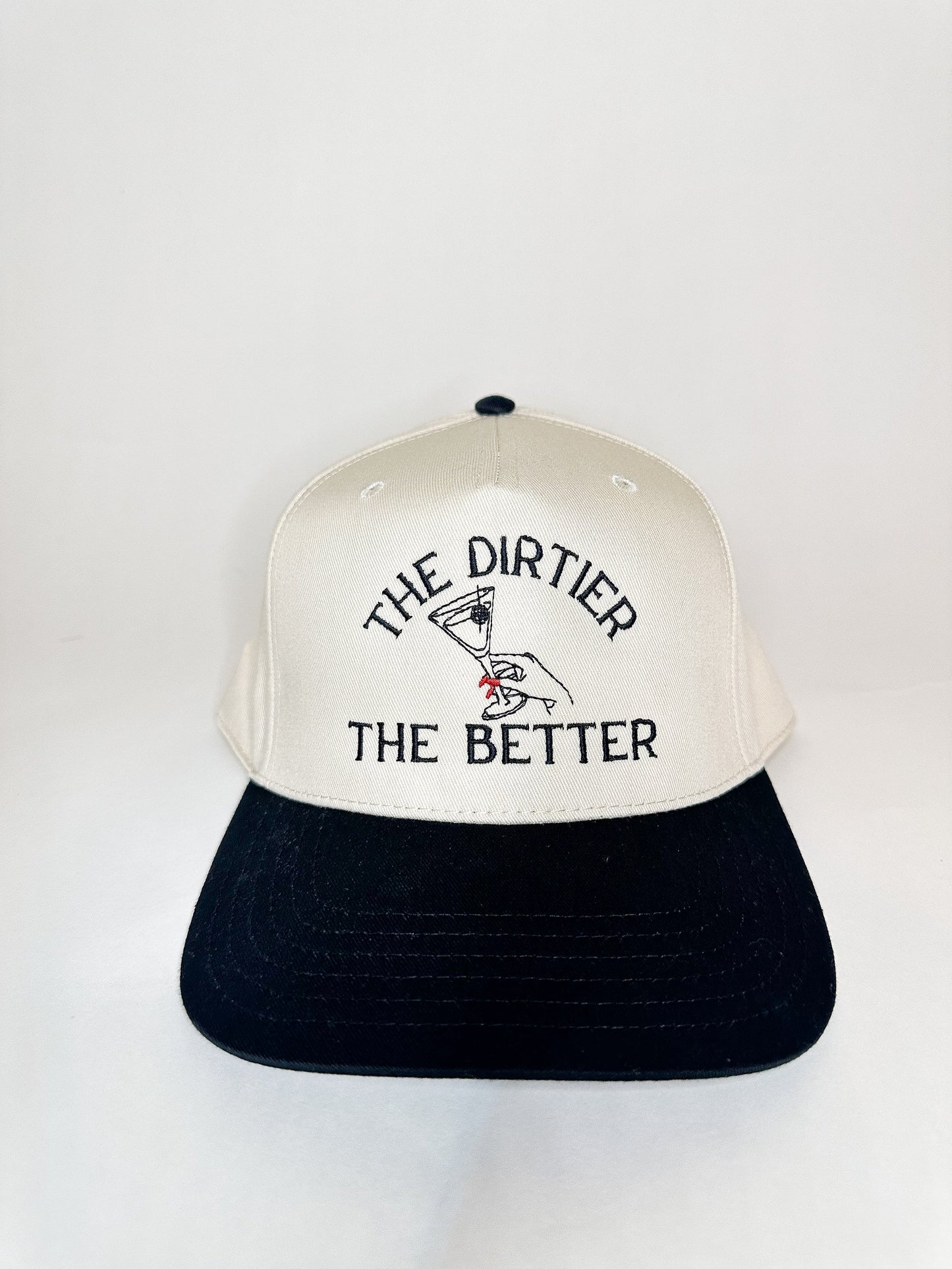 The Happiest The Dirtier The Better Hat