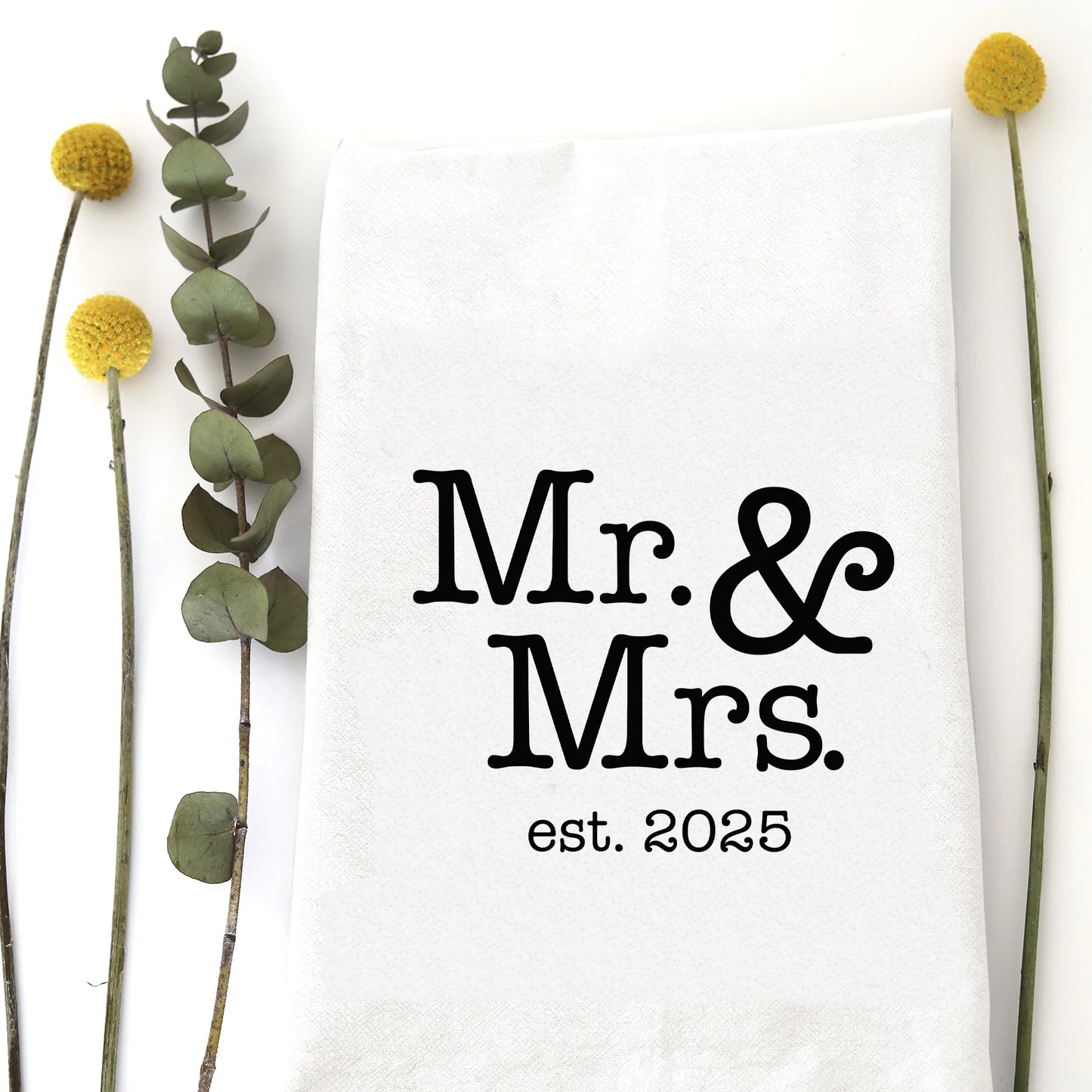 Mr. & Mrs. Est 2025 Tea Towel