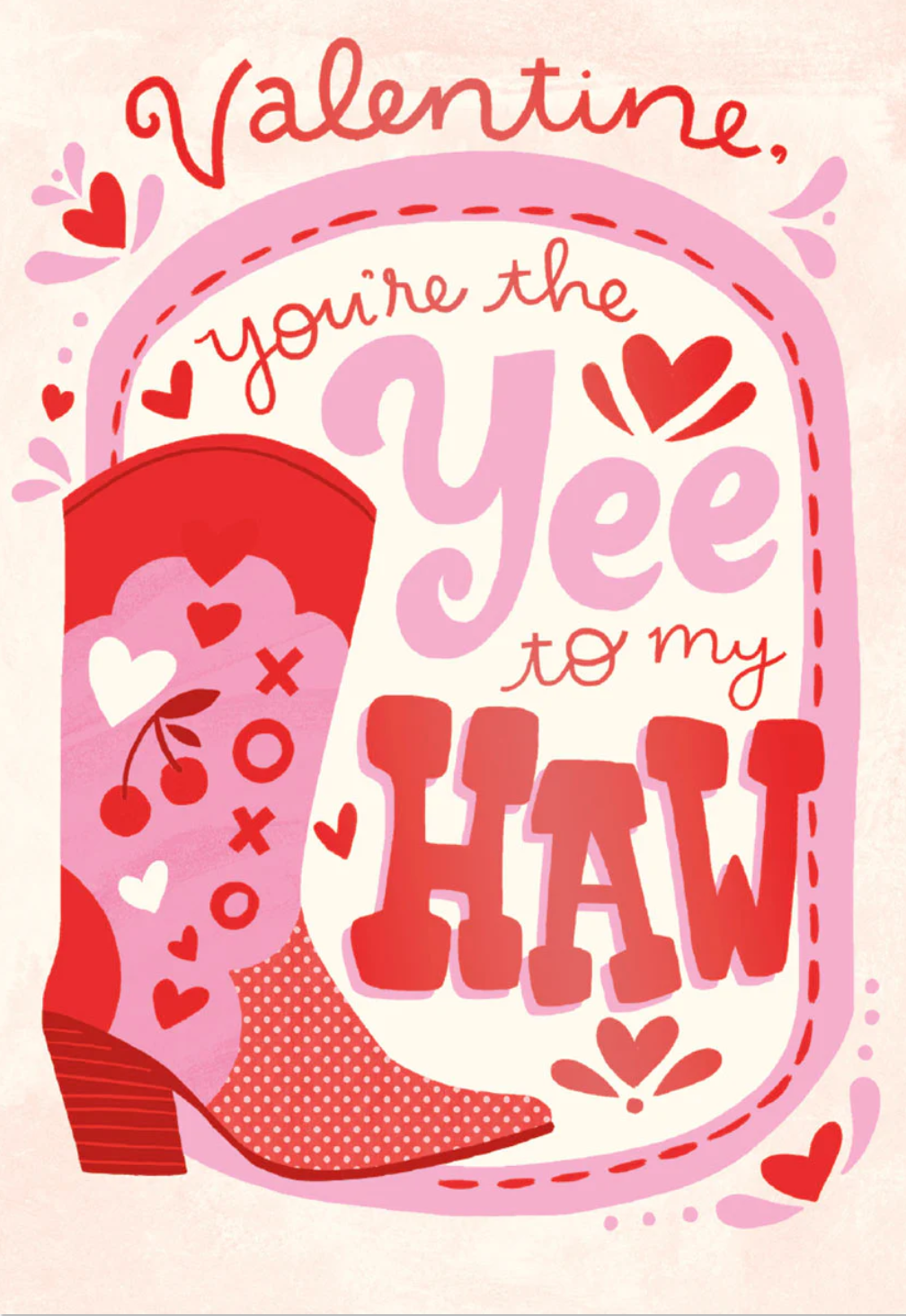 Valentine's Day Card- 'Yee to My Haw'