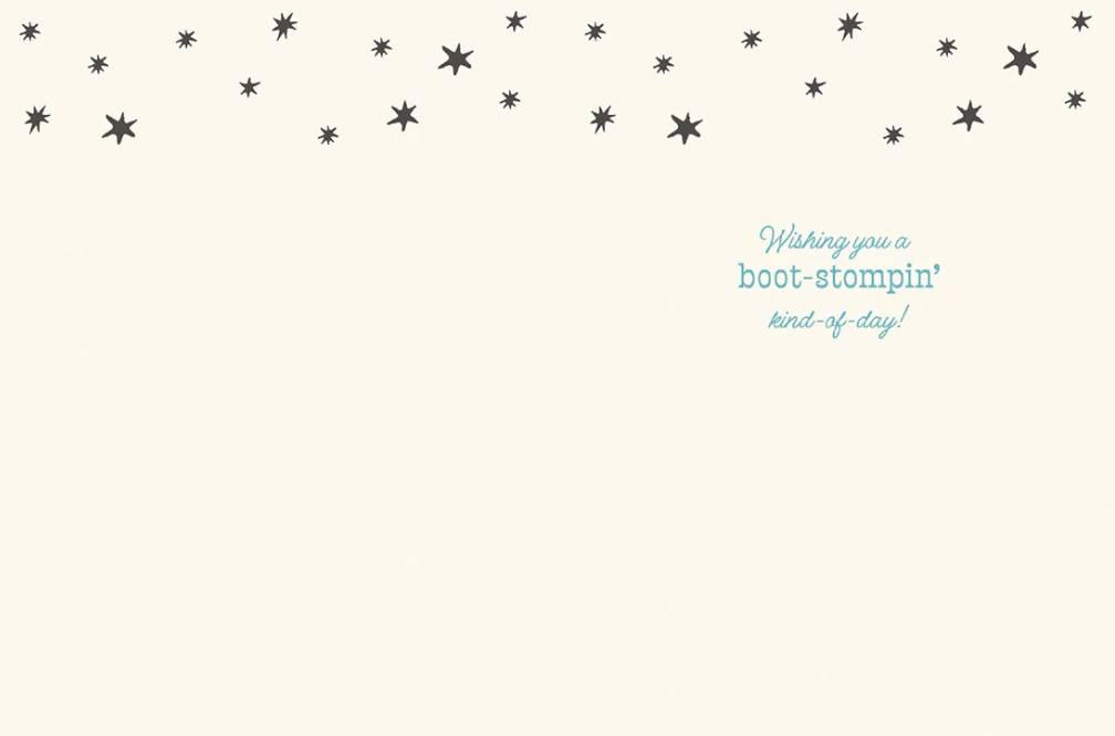 Birthday Card- Boot-Stompin' Starry