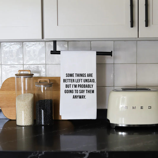 Better Left Unsaid Tea Towel