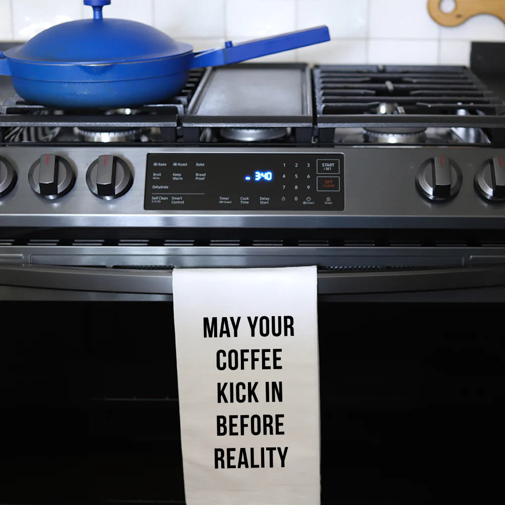 May Your Coffee Kick in Tea Towel