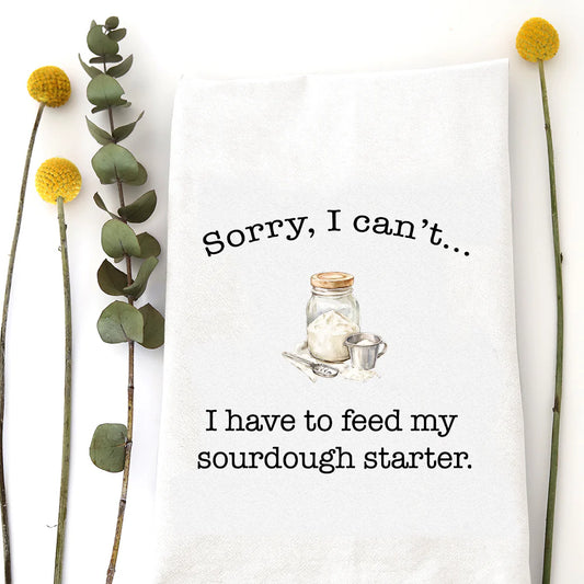 Feed My Sourdough Tea Towel