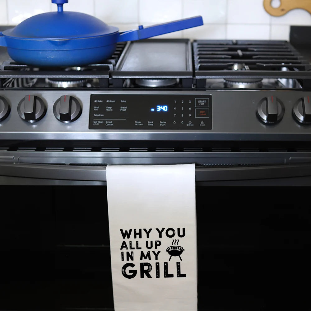 All Up in My Grill Tea Towel