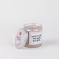 Sweet Grace Statement Jar Candle- Snarky