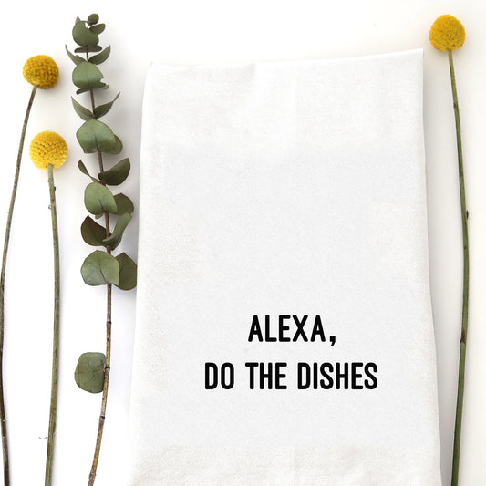 Alexa Do the Dishes Tea Towel