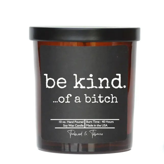 Be Kind... Vanilla Bean Candle