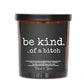 Be Kind... Lemon Lavender Candle