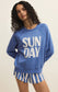 Z Supply Sunday Sweatshirt in Bayside