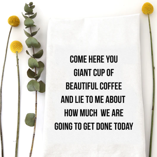 Giant Cup of Beautiful Coffee Tea Towel