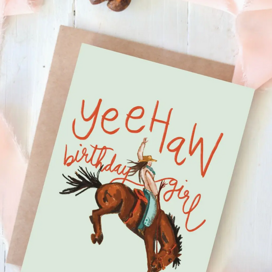 Yee Haw Birthday Girl Card